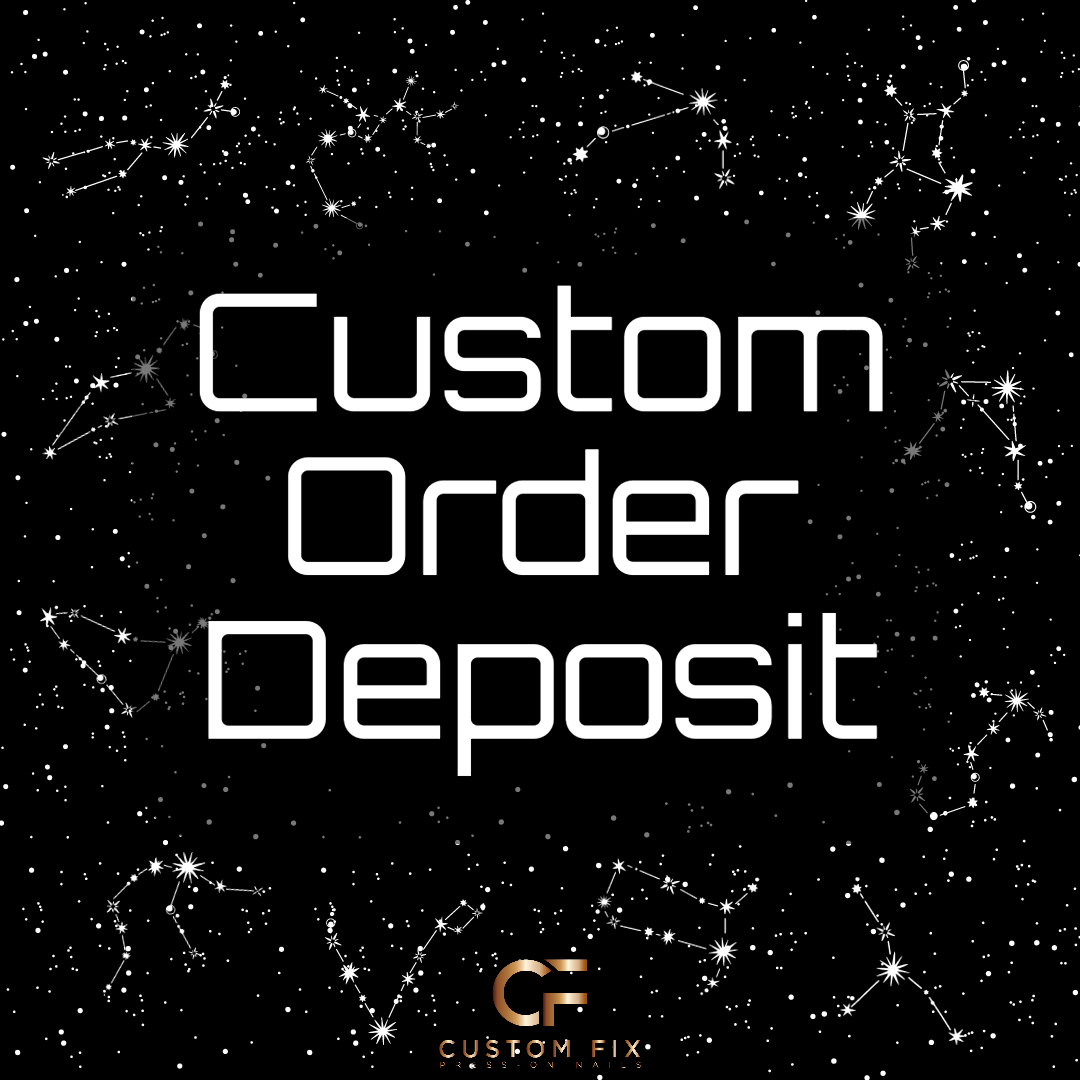 Custom Order Deposit
